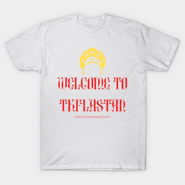 TKFLASTAN kokoshnik T-Shirt by Keep the Flame Alive